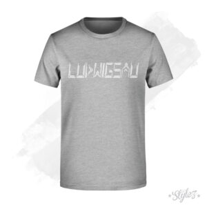 Ludwigsau Shirt Slogan